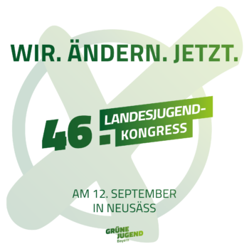 Wir.ändern.jetzt. = 46. Landesjugendkongress, großes grünes Kreuz plus "am 12. September in Neusäß"